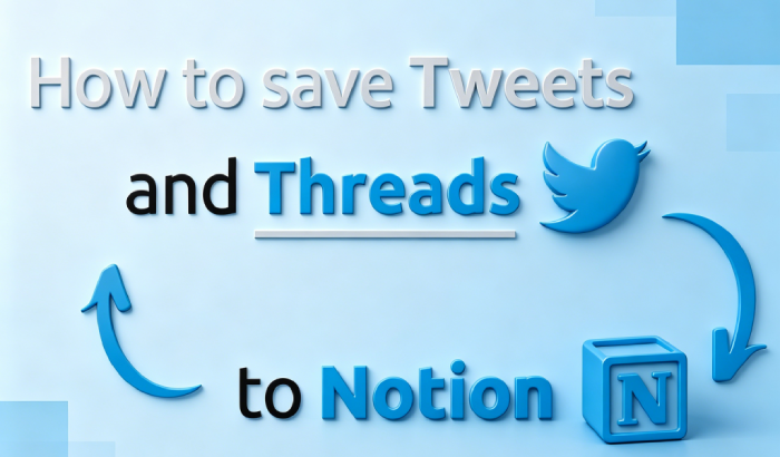 How to Save X (Twitter) Threads to Notion: The Ultimate Guide